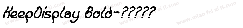 KeepDisplay Bold字体转换